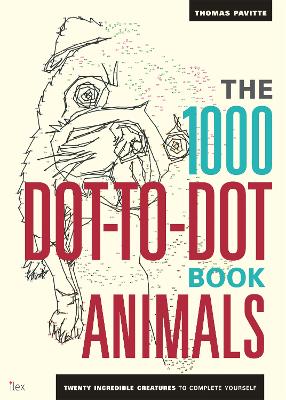 1000 Dot-To-Dot Book: Animals book