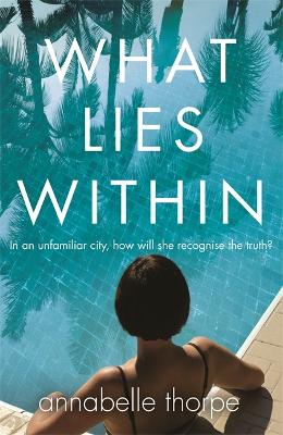 What Lies Within by Annabelle Thorpe