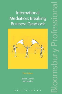 International Mediation: Breaking Business Deadlock book