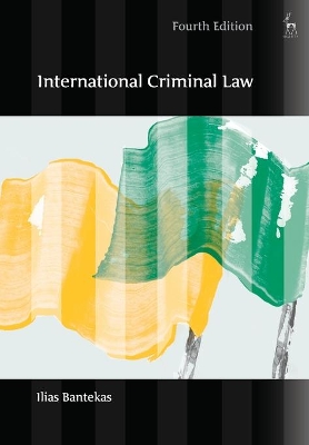 International Criminal Law by Ilias Bantekas