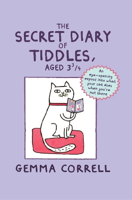 Secret Diary of Tiddles, Aged 3 3/4 book