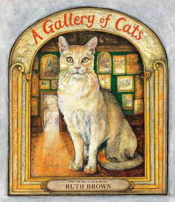 A Gallery of Cats by Ruth Brown