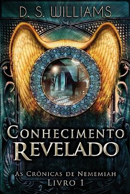 Conhecimento Revelado by D S Williams