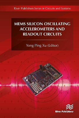 MEMS Silicon Oscillating Accelerometers and Readout Circuits book