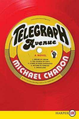 Telegraph Avenue by Michael Chabon