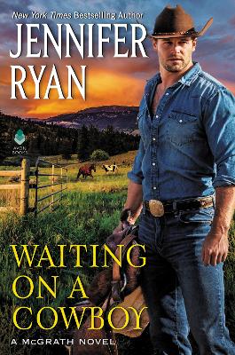 Waiting On A Cowboy by Jennifer Ryan