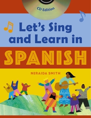 Let's Sing and Learn in Spanish (Book + Audio CD) book