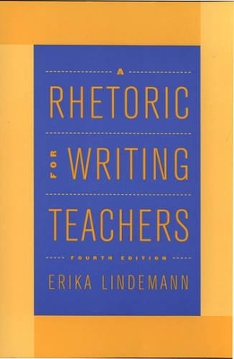Rhetoric for Writing Teachers book