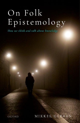 On Folk Epistemology book