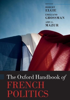 The Oxford Handbook of French Politics book