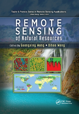 Remote Sensing of Natural Resources by Guangxing Wang