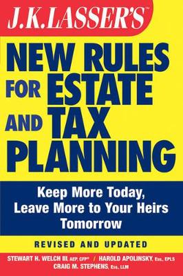 J. K. Lasser's New Rules for Estate and Tax Planning book