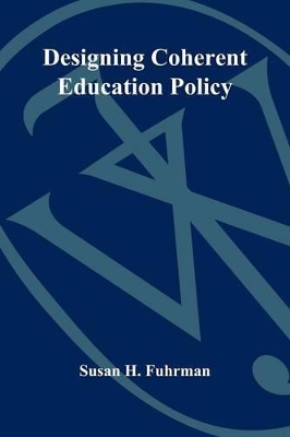 Designing Coherent Education Policy book