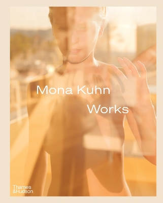 Mona Kuhn: Works book