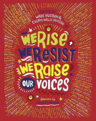 We Rise, We Resist, We Raise Our Voices by Wade Hudson