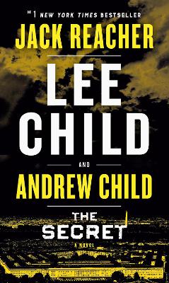 The Secret: A Jack Reacher Novel by Lee Child