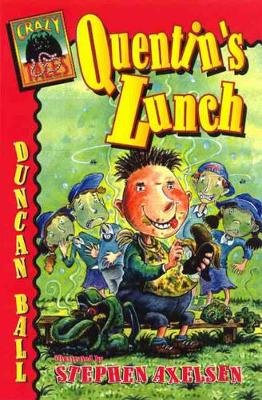 Quentin's Lunch by Duncan Ball