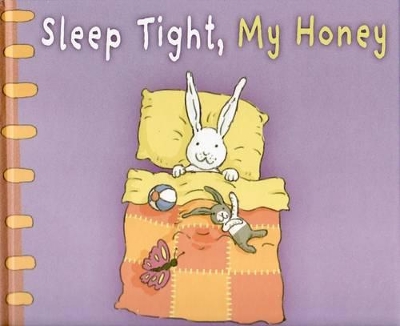 Sleep Tight My Honey by Lisa Shanahan
