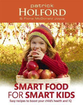 Smart Food For Smart Kids book