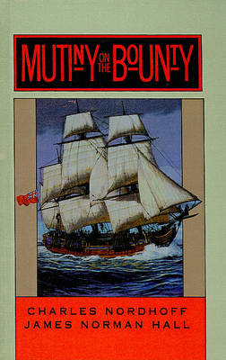 Mutiny on the Bounty by Charles Nordhoff