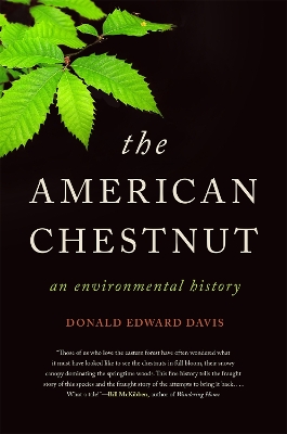 The American Chestnut: An Environmental History book