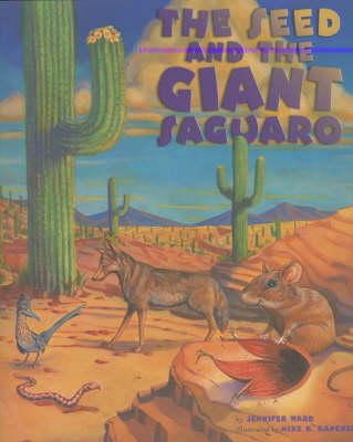 Seed & the Giant Saguaro book