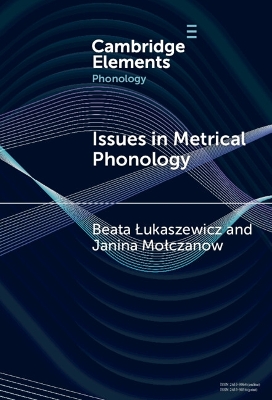 Issues in Metrical Phonology: Insights from Ukrainian by Beata Łukaszewicz