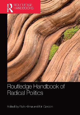 Routledge Handbook of Radical Politics by Ruth Kinna