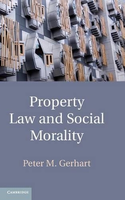 Property Law and Social Morality book