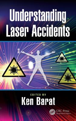 Understanding Laser Accidents by Ken Barat