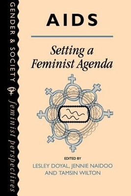 AIDS: Setting A Feminist Agenda by Lesley Doyal