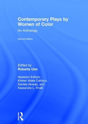 Contemporary Plays by Women of Color by Roberta Uno