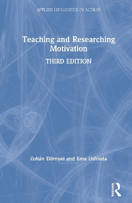 Teaching and Researching Motivation book