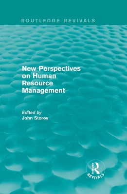 New Perspectives on Human Resource Management (Routledge Revivals) by John Storey