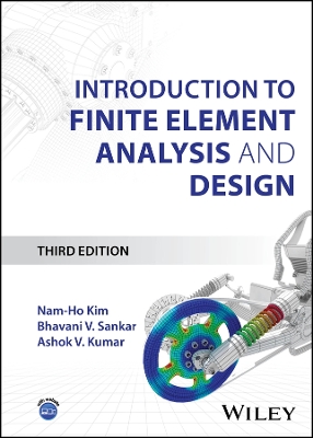 Introduction to Finite Element Analysis and Design book