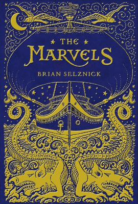 The The Marvels by Brian Selznick