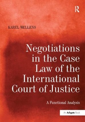 Negotiations in the Case Law of the International Court of Justice book