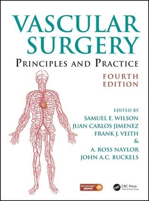 Vascular Surgery: Principles and Practice, Fourth Edition by Samuel Eric Wilson