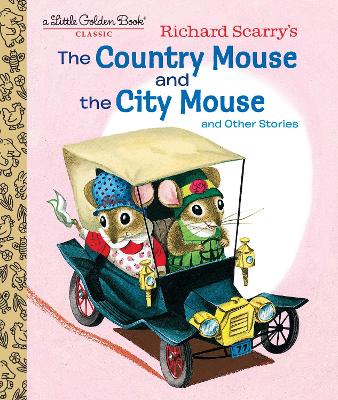 Richard Scarry's The Country Mouse and the City Mouse book