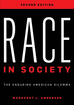 Race in Society: The Enduring American Dilemma book