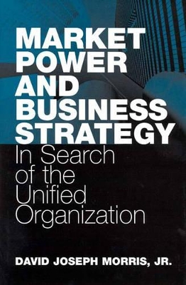 Market Power and Business Strategy book