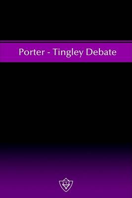 Porter - Tingley Debate book