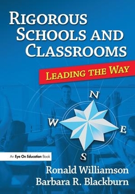 Rigorous Schools and Classrooms by Ronald Williamson