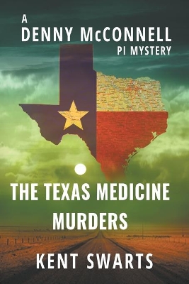 The Texas Medicine Murders: A Private Detective Murder Mystery book