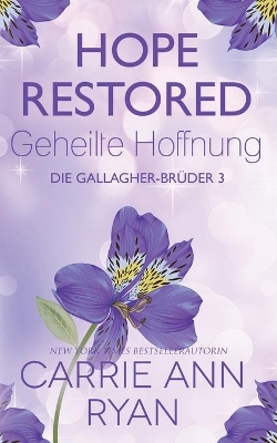 Hope Restored - Geheilte Hoffnung by Carrie Ann Ryan