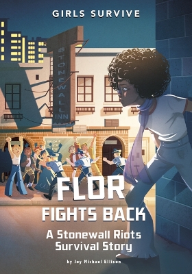 Girls Survive: Flor Fights Back by Joy Michael Ellison