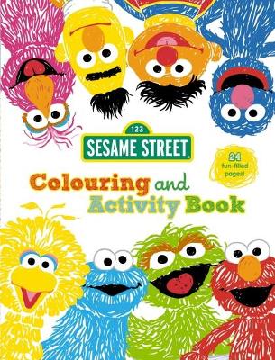 Sesame Street: Colouring and Activity Book book