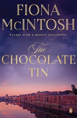 The The Chocolate Tin by Fiona McIntosh
