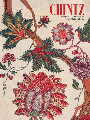 Chintz: Indian Cotton Textiles from the Karun Thakar Collection book