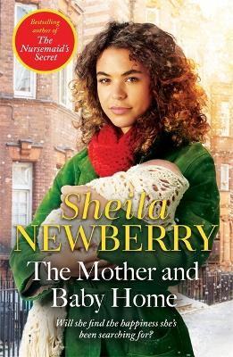 The Mother and Baby Home: A warm-hearted new novel from the Queen of Family Saga book